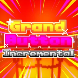 🎃[12 HOURS⌛+ 100x STATS] Grand Button Incremental icon