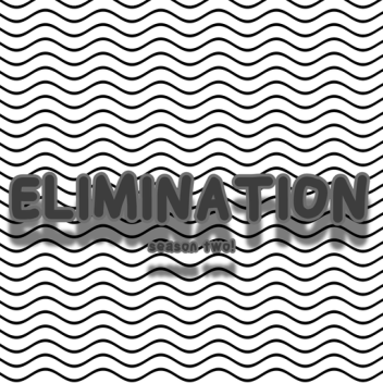 ELIMINATION [SHUTDOWN]