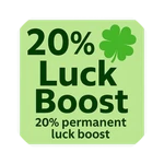 20% Luck Boost (Permanent)