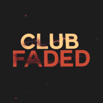 Club Faded