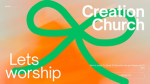Creation Church.