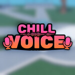 [SOON] Chill Voice 🎙️
