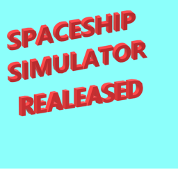 Spaceship Simulator (testing)(will get fix soon)