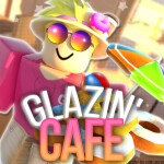  [🌴SUMMER!🌴] Glazin' Café ☕️