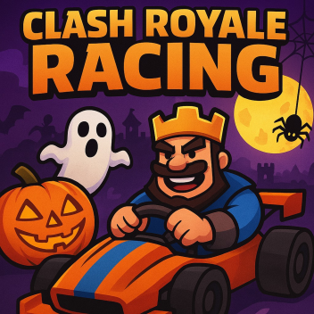 ( 🎃 )Clash Royale: Racing Arena 🏁👑