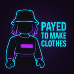 Payed to make clothes