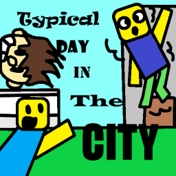 Typical day in the city [REVAMPED!]
