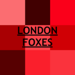LONDON FOXES