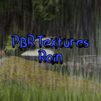 PBR Textures Rain Test