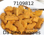 Da Dino Nuggies