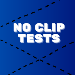 No clip Tests[BETA]