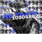 ヤ NoTrace ; R