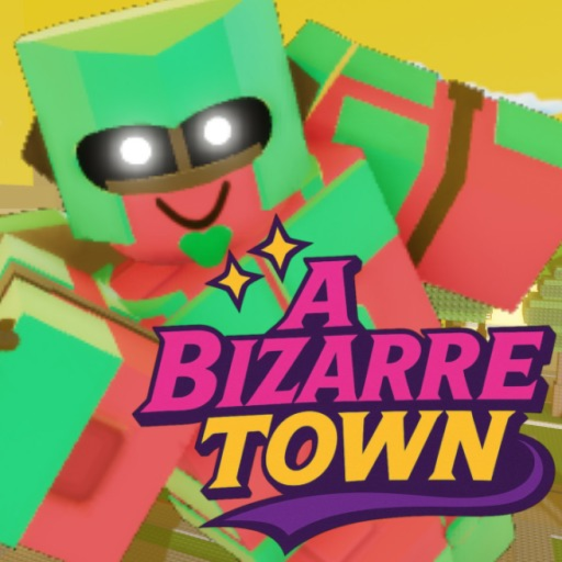 A Bizarre Town [UPDATE 0.5]