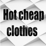 Hot cheap clothes