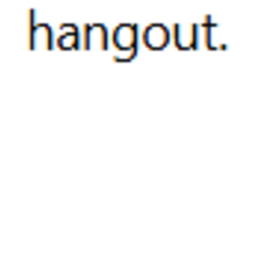 (UPDATE) The hangout