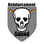 Reinforcement Squad