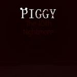 Piggy: The 18th Nightmare Official Group