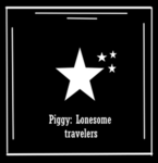 Piggy Lonesome travelers