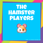 The Hamster Players