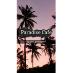 Paradise Café.