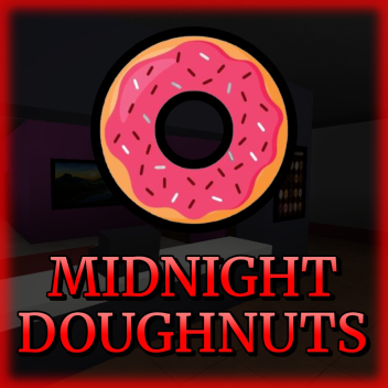 Midnight Doughnuts [HORROR]
