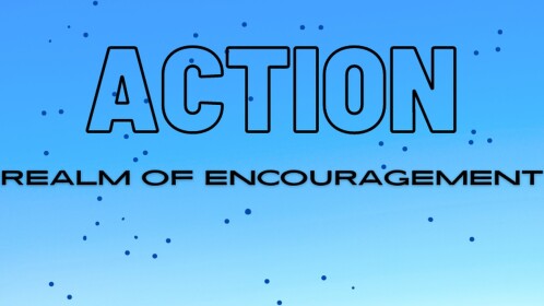Realm of Encouragement