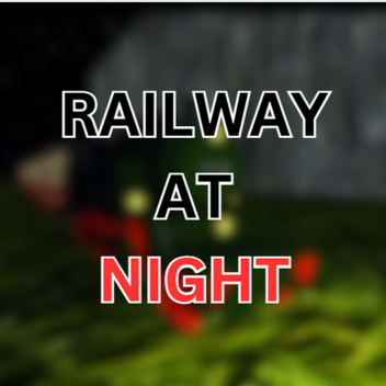 Railway At Night(Horror)