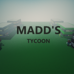 Madd's Tycoon