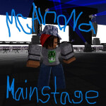 McAnoNa's Mainstage (OG/MY FIRST STAGE)