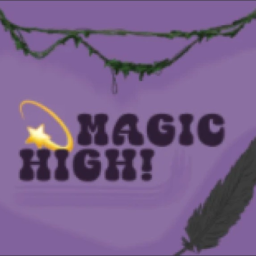 Magic High! 🔮 || [EARLY-ACCESS]