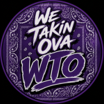We Takin Ova #WTO#