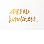 #spread kindness