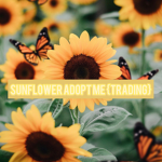 Sunflower Adopt Me {Trading}