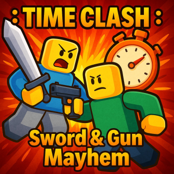Time Clash: Sword & Gun Mayhem