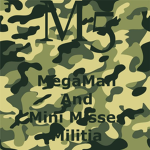 MegaMan and Mini Misses Militia (M5)