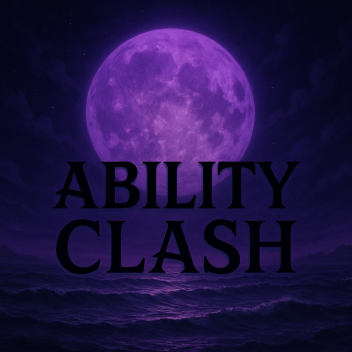 [ NEW ] 🪄 Ability clash