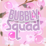 Bubbly Squad: