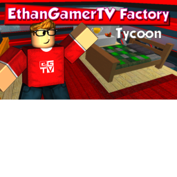 Ethan Gamer Tycoon
