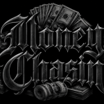 M0ney chasin