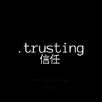 .trusting