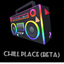 Chill Place [Beta version]