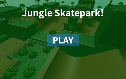 Jungle Skatepark!