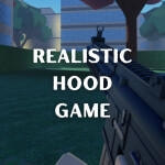Realistic Hood Game 🔫