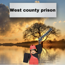 West county prison (EARLY ACCESS )