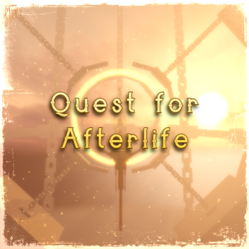 Quest for Afterlife (Tier 9 Obby)