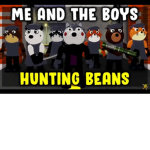 Bean hunters (hunting beans every night)