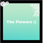 The flowerz :)