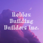 Roblox Building Builders Inc.