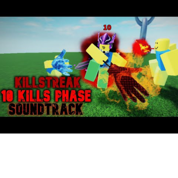 All Killstreak Phases (1K visits)