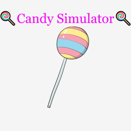 🍭Candy Simulator🍭